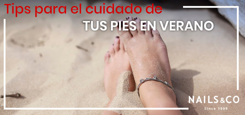 Tips para el cuidado de tus pies en verano